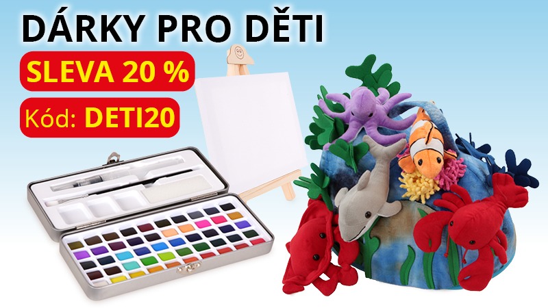 SLEVA 20 % NA DÁRKY PRO DĚTI