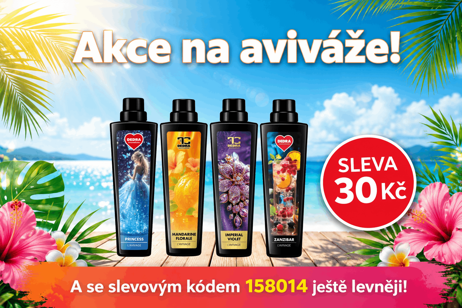 SLEVA NA AVIVÁŽE