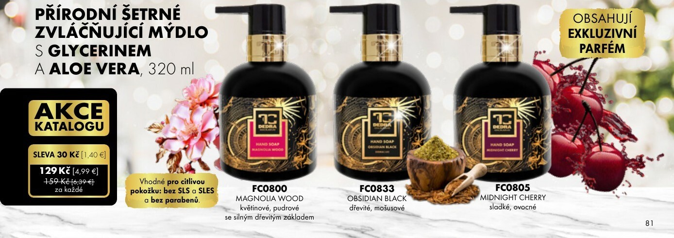 AKCE NA PŘÍRODNÍ MÝDLA