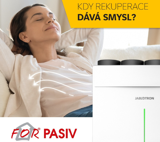 JABLOTRON - rekuperace na For Pasiv a poradenství